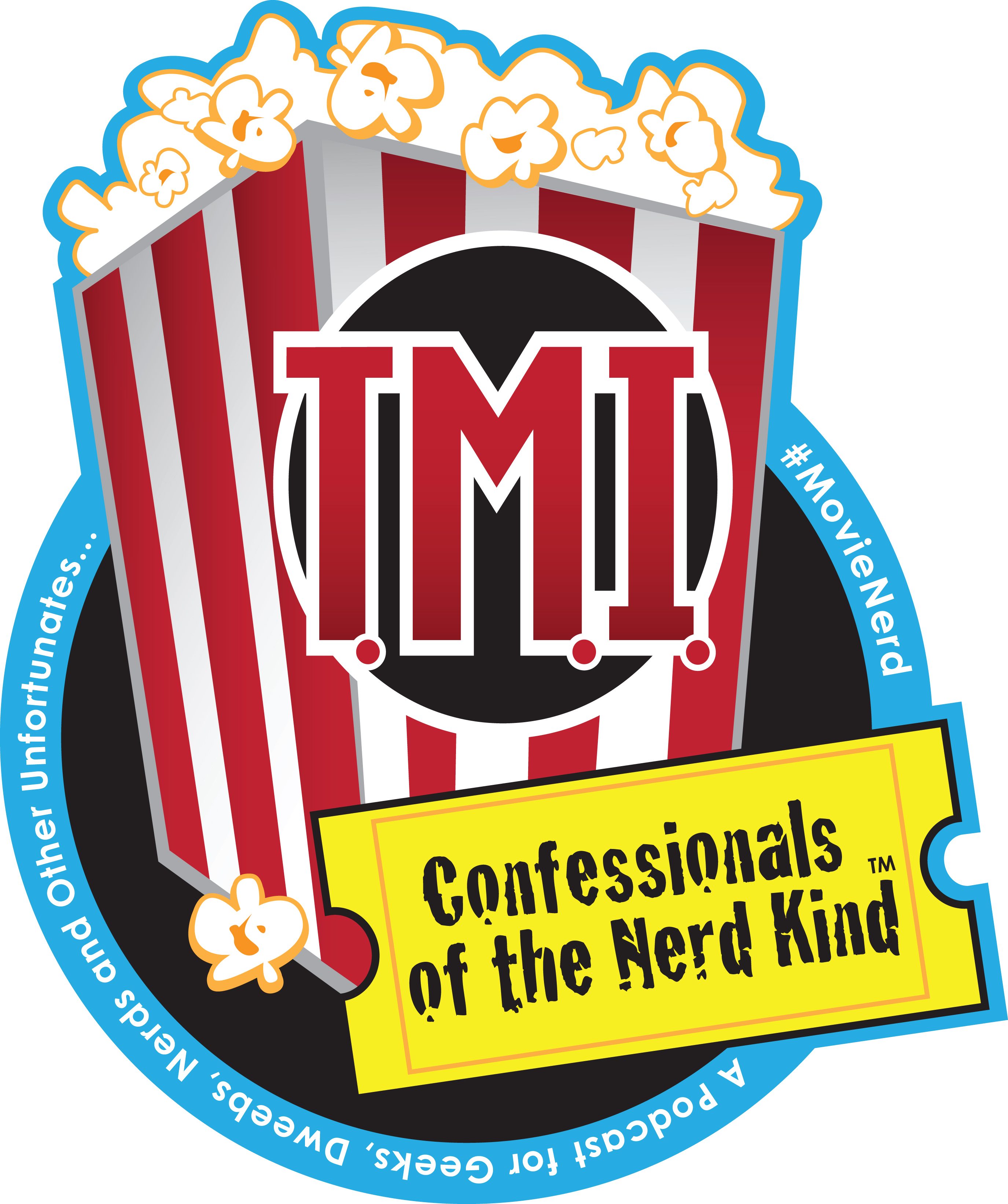 TMI Confessionals of the Nerd Kind